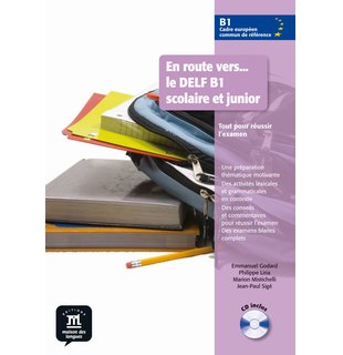 En route vers… le DELF B1 scolaire et junior, Livre de l’élève + CD audio