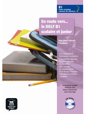 En route vers… le DELF B1 scolaire et junior, Livre de l’élève + CD audio