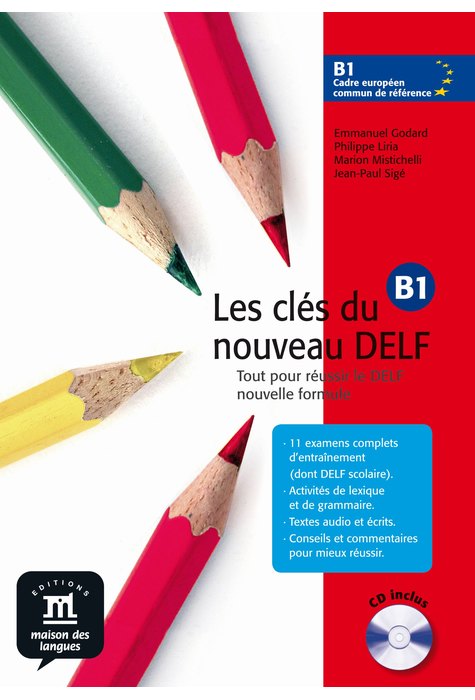 Les clés du nouveau DELF B1, Livre de l’élève + CD audio