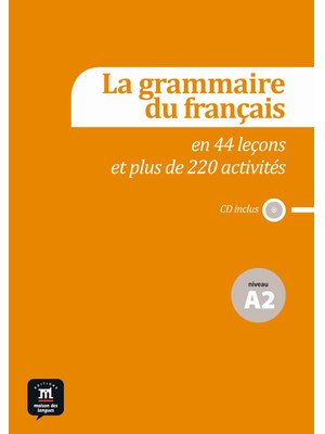 La grammaire du français A2 + CD audio