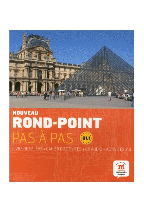 Nouveau Rond-Point pas à pas B1.1, Livre de l’élève + Cahier d’exercices + CD audio