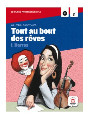 Tout au bout des rêves (A2-B1)