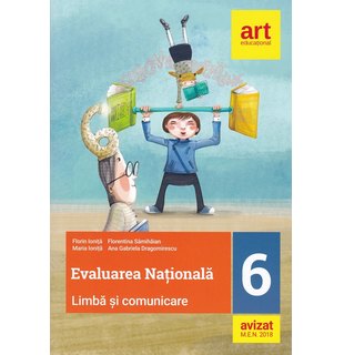 Evaluarea națională la finalul clasei a VI-a. LIMBĂ ȘI COMUNICARE