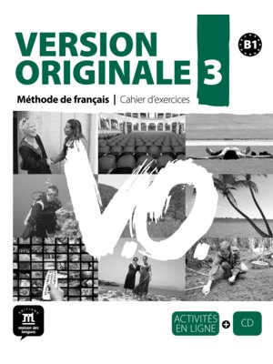 Version Originale 3, Cahier d’exercices B1 + CD audio