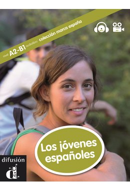 Los jóvenes españoles, Libro + CD (mp3 + vídeo) (A2-B1)