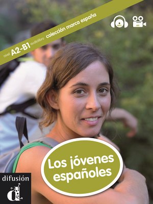 Los jóvenes españoles, Libro + CD (mp3 + vídeo) (A2-B1)