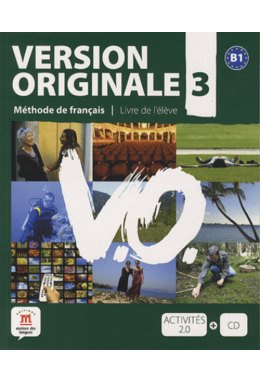 Version Originale 3, Livre de l’élève B1 + CD