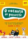 O vacanță de poveste. Clasa a III-a. Caiet de activități