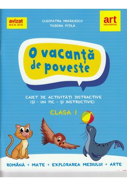 O Vacanță De Poveste Clasa I Caiet De Activități Art Educaţional