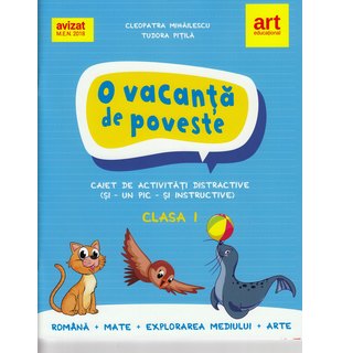 O vacanță de poveste. Clasa I. Caiet de activități