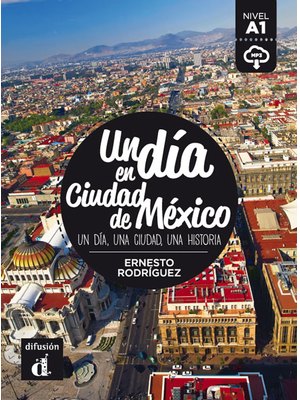 Un día en Ciudad de México A1, Libro + descarga mp3