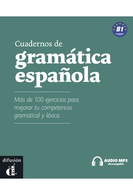 Cuadernos de gramática española B1, Libro + descarga mp3