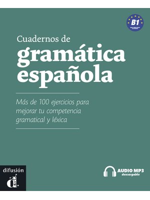 Cuadernos de gramática española B1, Libro + descarga mp3