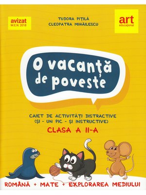 O vacanță de poveste. Clasa a II-a. Caiet de activități