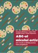 Clasa pregătitoare. ARTE VIZUALE și abilități practice. ABC-ul micului artist