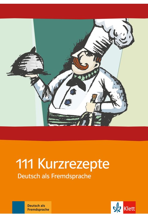 111 Kurzrezepte Deutsch als Fremdsprache
