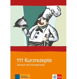 111 Kurzrezepte Deutsch als Fremdsprache