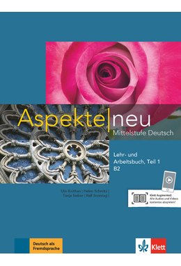 Aspekte neu B2, Lehr- und Arbeitsbuch mit Audio-CD, Teil 1