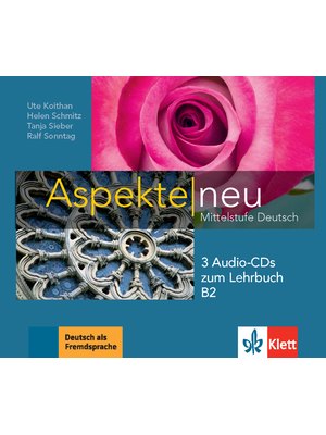 Aspekte neu B2, 3 Audio-CDs zum Lehrbuch