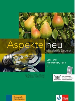 Aspekte neu C1, Lehr- und Arbeitsbuch, Teil 1 mit Audio-CD