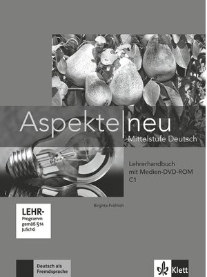 Aspekte neu C1, Lehrerhandbuch mit digitaler Medien-DVD-ROM