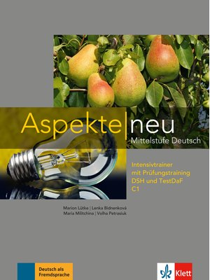 Aspekte neu C1, Intensivtrainer mit Prüfungstraining DSH und TestDaF