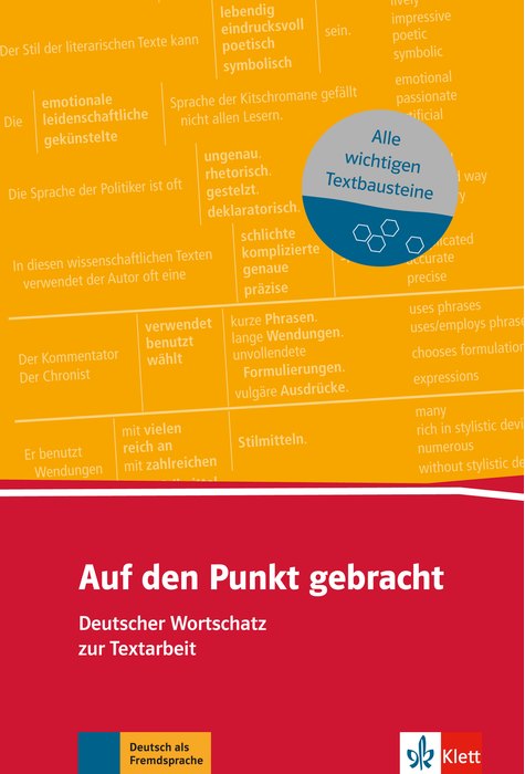 Auf den Punkt gebracht, Deutscher Wortschatz zur Textarbeit Auf den Punkt gebracht, Deutscher Wortschatz zur Textarbeit