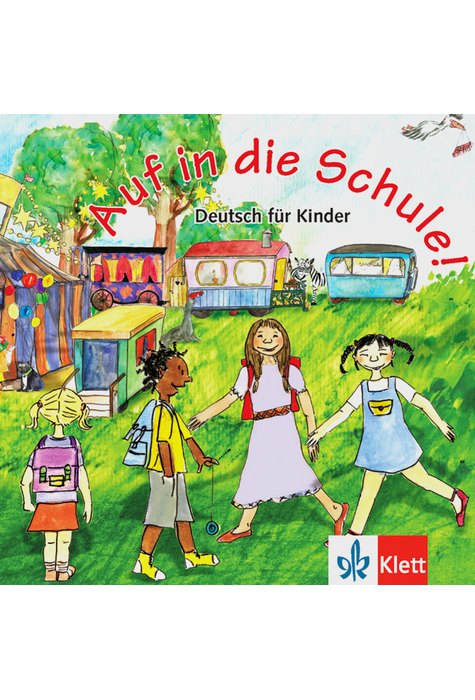 Auf in die Schule!, Audio-CD + Booklet Auf in die Schule!, Audio-CD + Booklet