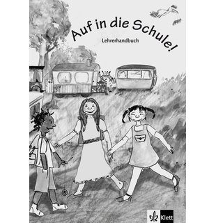 Auf in die Schule!, Lehrerhandbuch Buch + Kopiervorlagen