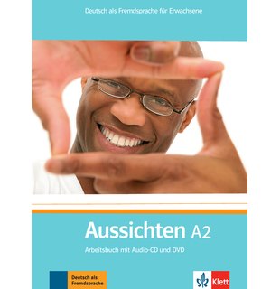 Aussichten A2, Arbeitsbuch mit Audio-CD und DVD