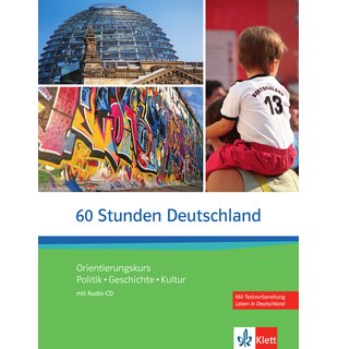 60 Stunden Deutschland, Kurs- und Übungsbuch mit Audios online