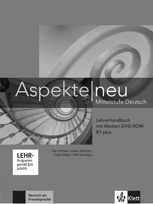 Aspekte neu B1 plus, Lehrerhandbuch mit digitaler Medien-DVD-ROM