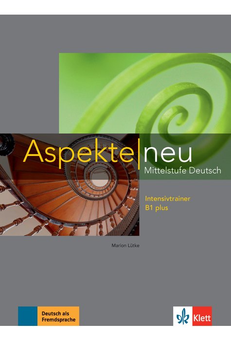 Aspekte neu B1 plus, Intensivtrainer Aspekte neu B1 plus, Intensivtrainer