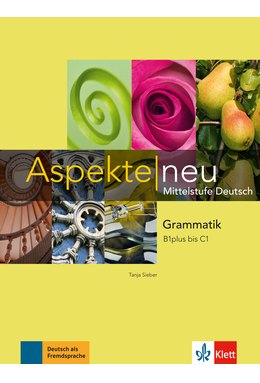 Aspekte neu B1 plus - C1, Grammatik