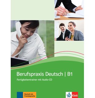 Berufspraxis Deutsch, Fertigkeitentrainer mit Audio-CD