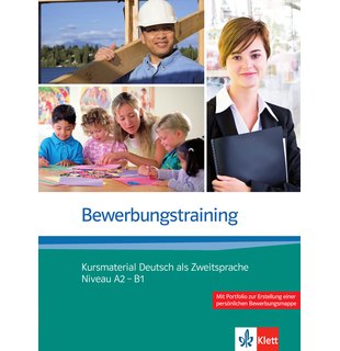 Bewerbungstraining, Kursmaterial Deutsch als Zweitsprache Niveau A2 - B1