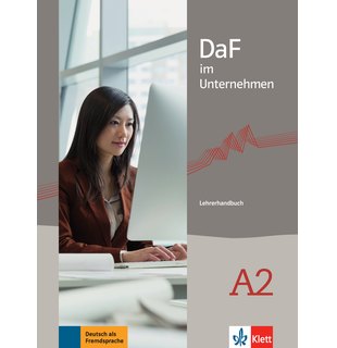 DaF im Unternehmen A2, Lehrerhandbuch