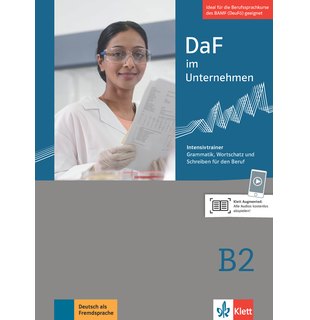 DaF im Unternehmen B2, Intensivtrainer - Grammatik, Wortschatz und Schreiben für den Beruf