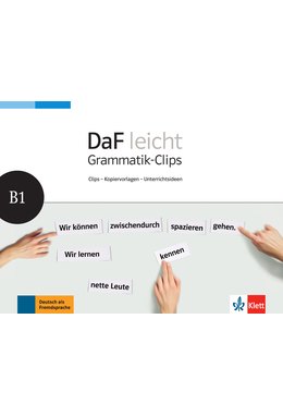 DaF leicht B1, Heft mit Grammatik-Clips - Kopiervorlagen und Unterrichtsideen