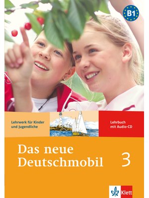 Das neue Deutschmobil 3, Lehrbuch mit Audio-CD