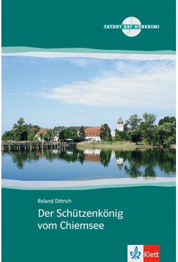 Der Schützenkönig vom Chiemsee, Buch + Audio-CD