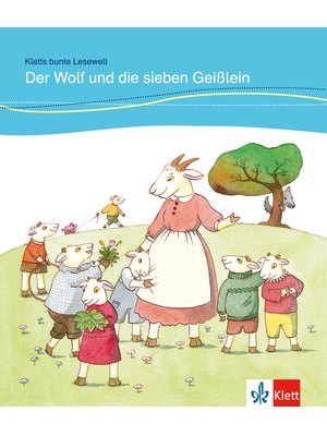 Der Wolf und die sieben Geißlein, Buch + Online-Angebot Der Wolf und die sieben Geißlein, Buch + Online-Angebot