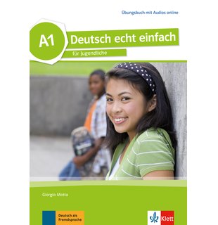 Deutsch echt einfach A1, Übungsbuch mit Audios online