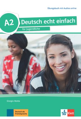 Deutsch echt einfach A2, Übungsbuch mit Audios online