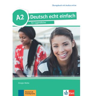 Deutsch echt einfach A2, Übungsbuch mit Audios online