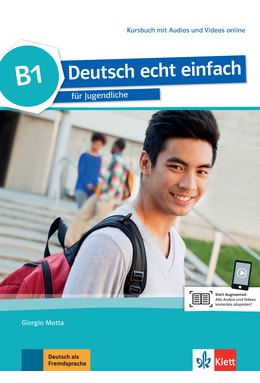 Deutsch echt einfach B1, Kursbuch mit Audios und Videos online