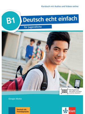 Deutsch echt einfach B1, Kursbuch mit Audios und Videos online