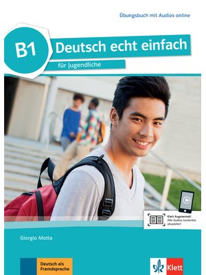 Deutsch echt einfach B1, Übungsbuch mit Audios online