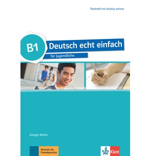 Deutsch echt einfach B1, Testheft mit Audios online