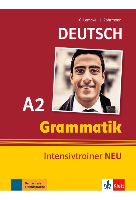 Grammatik Intensivtrainer NEU A2 Grammatik Intensivtrainer NEU A2